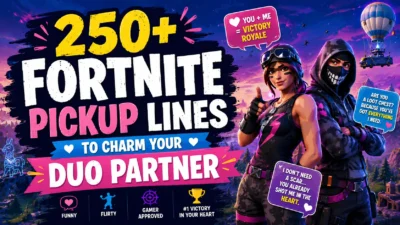 250+ Fortnite Pickup Lines to Charm Your Duo Partner