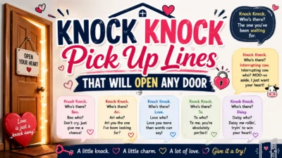 Knock Knock Pick Up Lines That Will Open Any Door