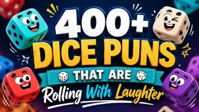 400+ Dice Puns That Are Rolling With Laughter
