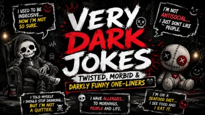 Very Dark Jokes Twisted, Morbid & Darkly Funny One-Liners 🖤