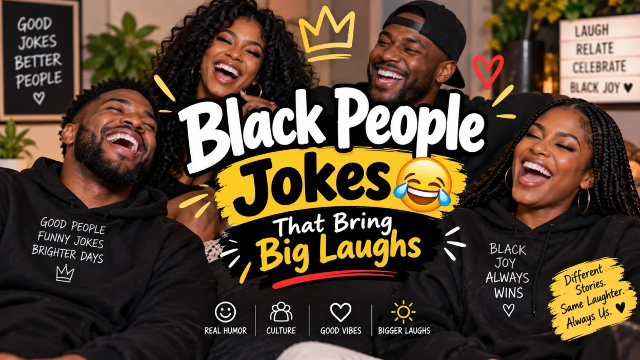 Black People Jokes That Bring Big Laughs 😂🖤