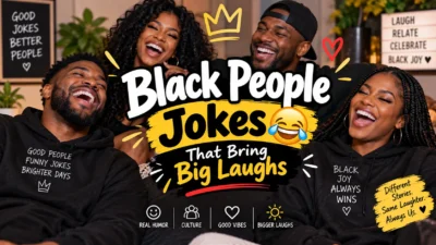 Black People Jokes That Bring Big Laughs 😂🖤
